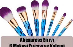 Aliexpress En iyi 6 Makyaj Fırçası ve Kalemi Aliexpress En iyi 6 Makyaj Fırçası ve Kalemi